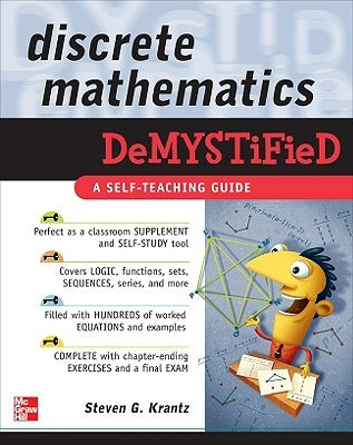 Discrete Mathematics Demystified by Krantz, Steven