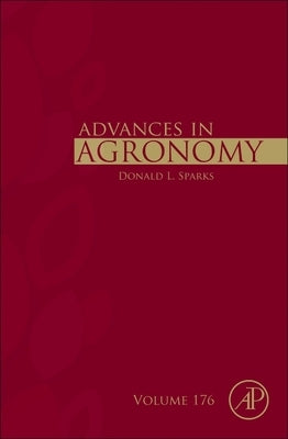 Advances in Agronomy: Volume 176 by Sparks, Donald L.