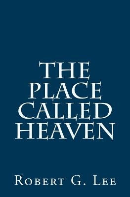The Place Called Heaven by Daniels, E. J.