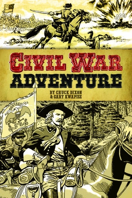 Civil War Adventure by Dixon, Chuck