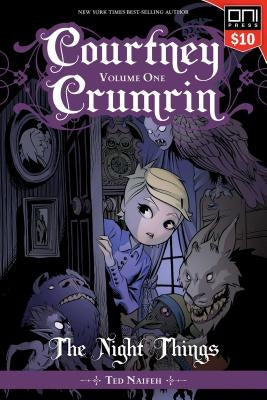 Courtney Crumrin Vol. 1: The Night Things by Naifeh, Ted