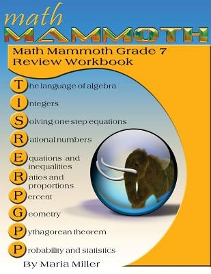 Math Mammoth Grade 7 Review Workbook by Miller, Maria