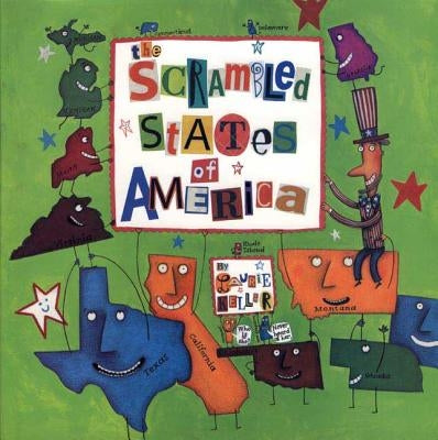 The Scrambled States of America by Keller, Laurie