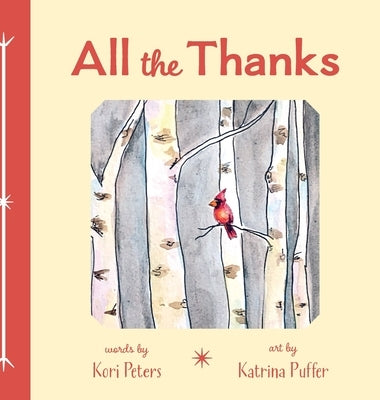 All the Thanks by Peters, Kori