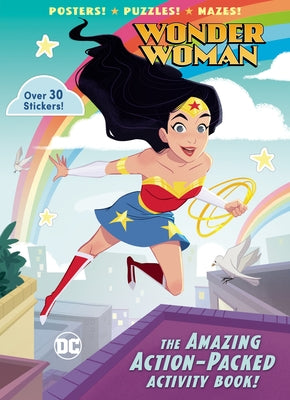 The Amazing Action-Packed Activity Book! (DC Super Heroes: Wonder Woman) by Chlebowski, Rachel