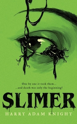 Slimer by Knight, Harry Adam