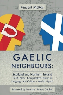 Gaelic Neighbours by McKee, Vincent