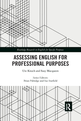 Assessing English for Professional Purposes by Knoch, Ute