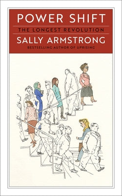 Power Shift: The Longest Revolution by Armstrong, Sally