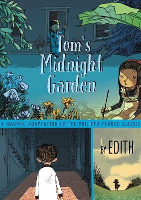 Tom's Midnight Garden Graphic Novel by Pearce, Philippa