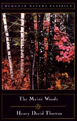 The Maine Woods by Thoreau, Henry David