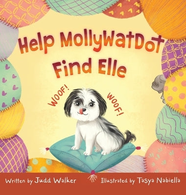 Help MollyWotDot Find Elle by Walker, Judd