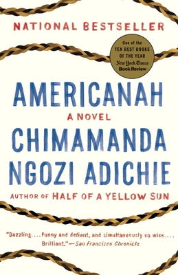 Americanah by Adichie, Chimamanda Ngozi