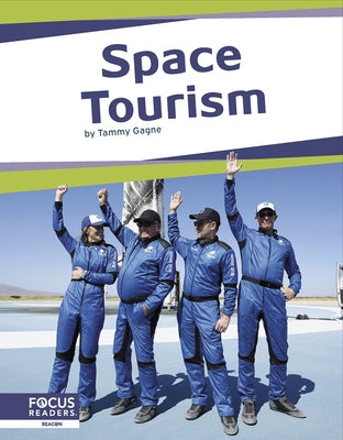 Space Tourism by Gagne, Tammy