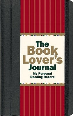 The Book Lover's Journal: My Personal Reading Record by Peter Pauper Press, Inc