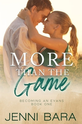 More Than the Game by Bara, Jenni