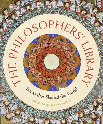 The Philosophers' Library: Books That Shaped the World by Ferner, Adam