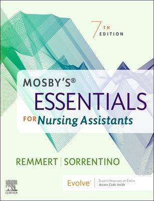 Mosby's Essentials for Nursing Assistants by Remmert, Leighann