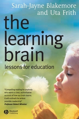 The Learning Brain by Blakemore, Sarah-Jayne