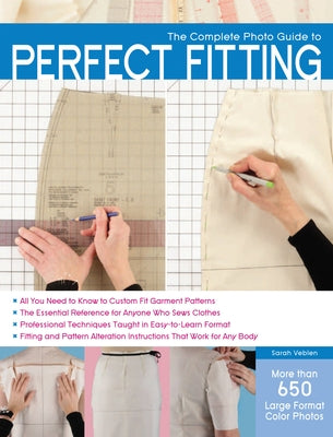 The Complete Photo Guide to Perfect Fitting by Veblen, Sarah