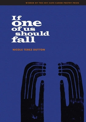 If One of Us Should Fall by Dutton, Nicole Terez