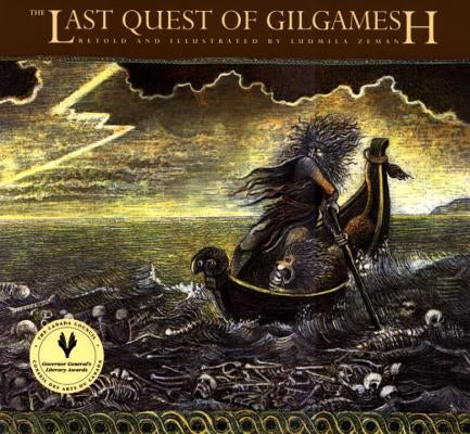 The Last Quest of Gilgamesh by Zeman, Ludmila