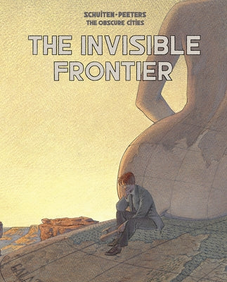 The Invisible Frontier by Peeters, Benoit