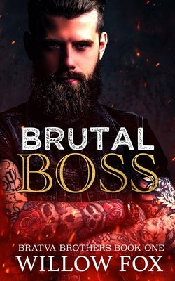 Brutal Boss by Fox, Willow