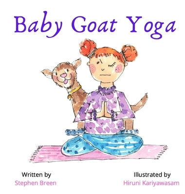 Baby Goat Yoga by Breen, Stephen