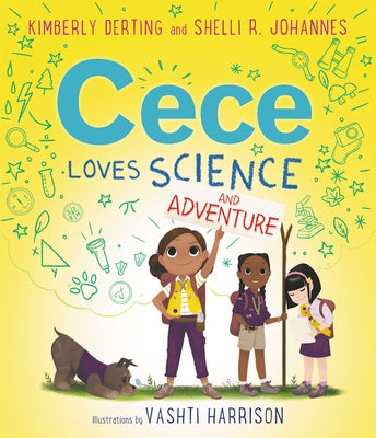 Cece Loves Science and Adventure by Derting, Kimberly