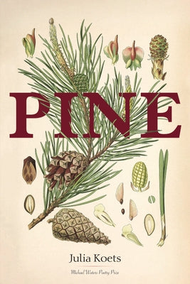 Pine by Koets, Julia