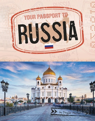 Your Passport to Russia by Hustad, Douglas