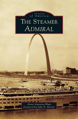 The Steamer Admiral by Blum, Annie Amantea