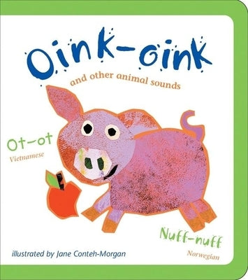 Oink-Oink: And Other Animal Sounds by Cricket Magazine Group