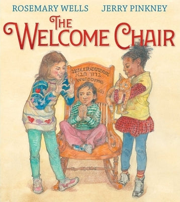 The Welcome Chair by Wells, Rosemary