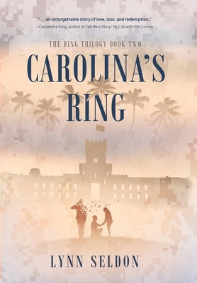 Carolina's Ring by Seldon, Lynn