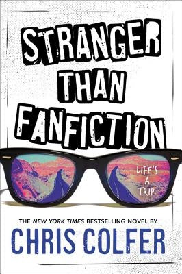 Stranger Than Fanfiction by Colfer, Chris