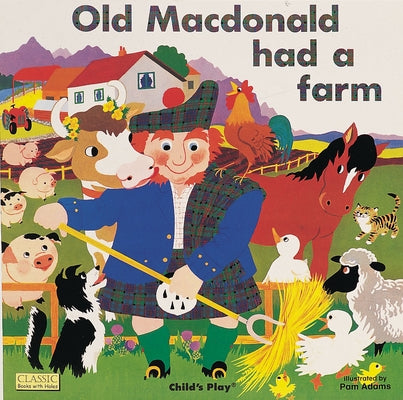 Old MacDonald Had a Farm by Adams, Pam