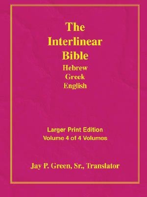 Larger Print Bible-Il-Volume 4 by Green, Jay Patrick, Sr.