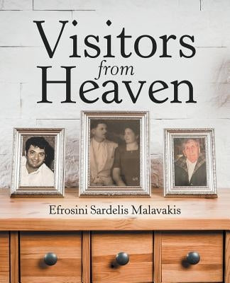 Visitors from Heaven by Malavakis, Efrosini Sardelis