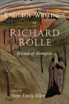 Richard Rolle: The English Writings by Rolle, Richard