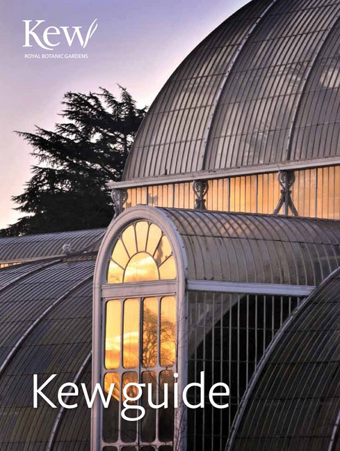 Kew Guide: 5th Edition by Payne, Michelle