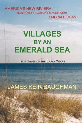 Villages by an Emerald Sea by Baughman, James Keir