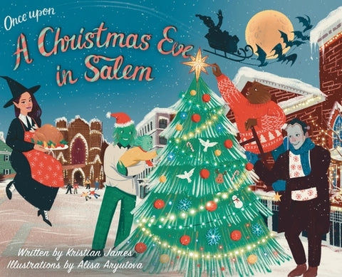 Once Upon a Christmas Eve in Salem by James, Kristian