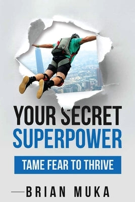 Your Secret Superpower by Muka, Brian