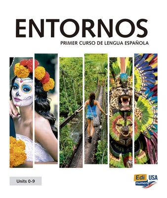 Entornos Units 0-9 - Student Print Edition Plus 1 Year Online Premium Access (Std. Book + Eleteca + Ow + Std. Ebook) by Meana