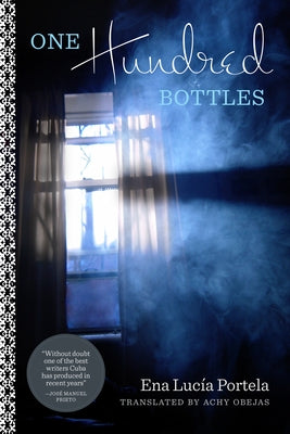 One Hundred Bottles by Portela, Ena Luc&#237;a