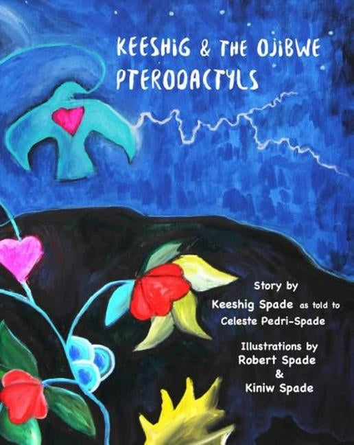 Keeshig and the Ojibwe Pterodactyls by Spade, Keeshig