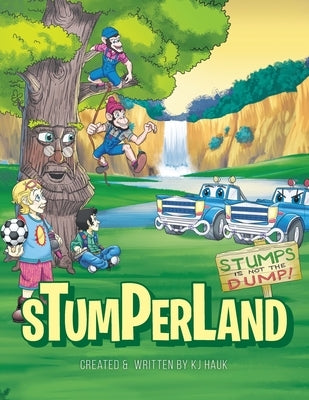 Stumperland by Kj Hauk