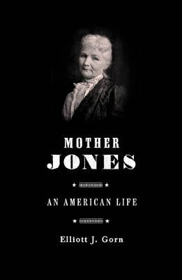 Mother Jones by Gorn, Elliott